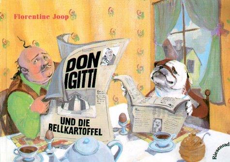 Don Igitti und die Bellkartoffel. ( Ab 5 J.)