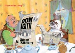 Don Igitti und die Bellkartoffel. ( Ab 5 J.)