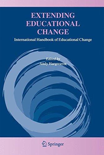 Extending Educational Change: International Handbook of Educational Change