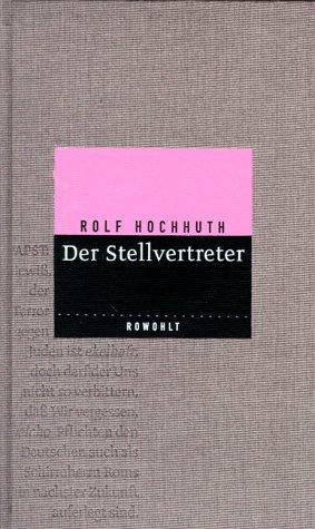 Der Stellvertreter: Ein christliches Trauerspiel