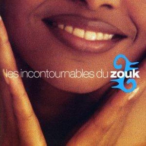 Les Incontournables du Zouk [d