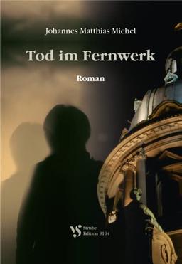 Tod im Fernwerk