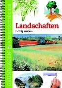 Landschaften richtig zeichnen und malen