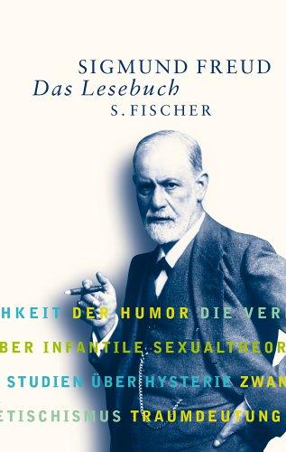 FREUD. Das Lesebuch: Texte aus vier Jahrzehnten