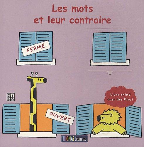 Les mots et leurs contraires