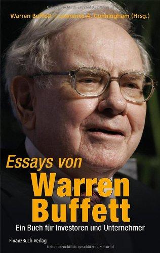 Essays von Warren Buffett: Das Buch für Investoren und Unternehmer