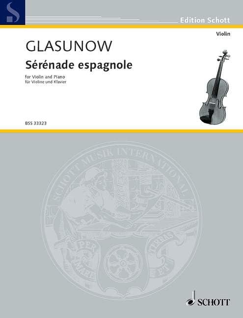 Sérénade espagnole: Nr. 26. Violine und Klavier. (Edition Schott)