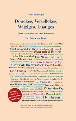 Dönekes, Vertellekes. Witziges, Lustiges: 500 Geschichten aus dem Sauerland - Von früher und heute