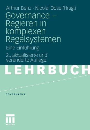 Governance - Regieren In Komplexen Regelsystemen: Eine Einführung (German Edition)