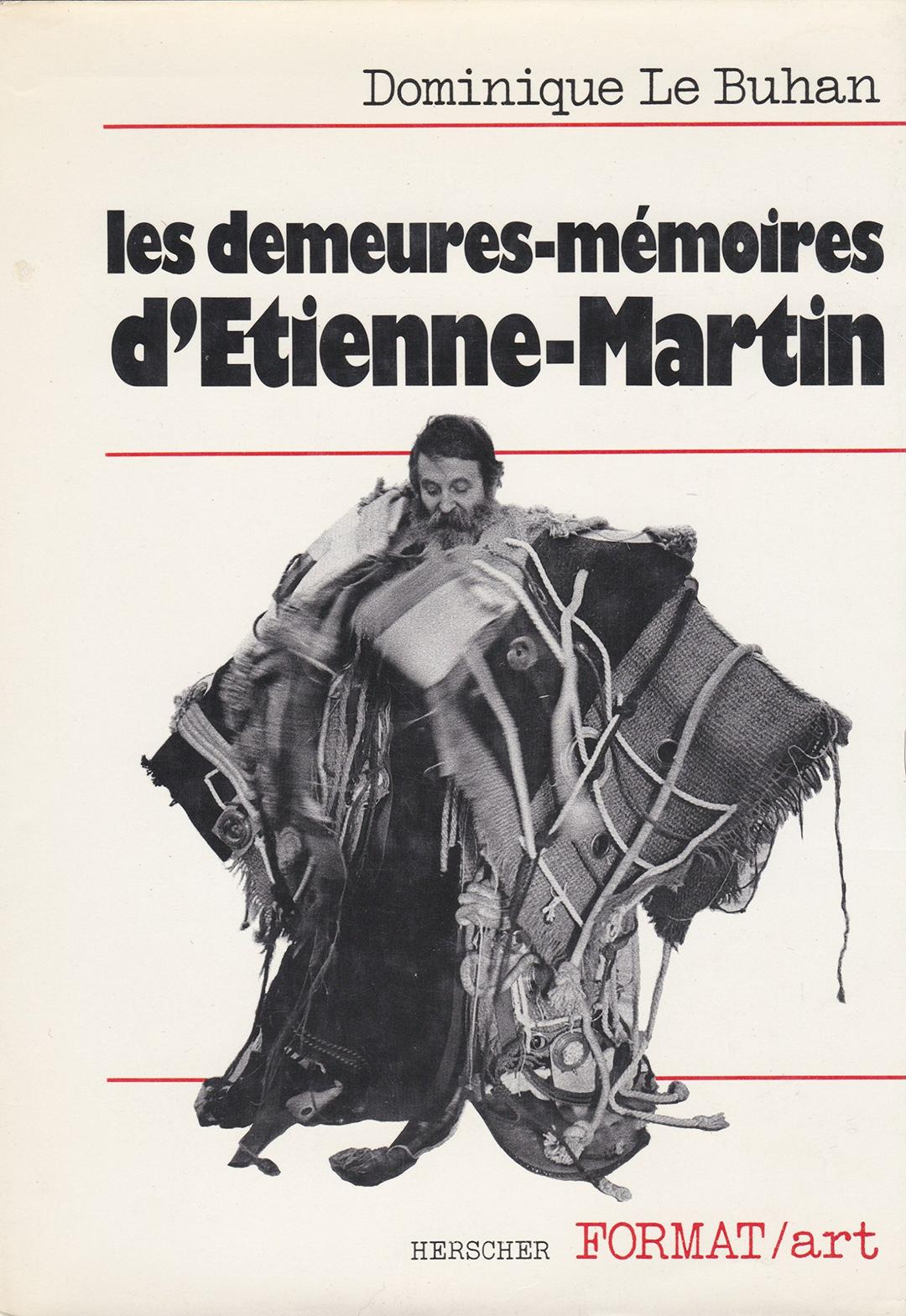 Les Demeures-mémoires d'Etienne Martin