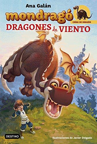 Dragones de viento: Ilustraciones de Javier Delgado (Mondragó, Band 6)