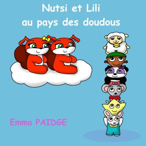 Nutsi et Lili au pays des doudous