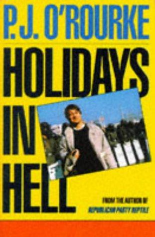 Holidays in Hell (A Picador Book)