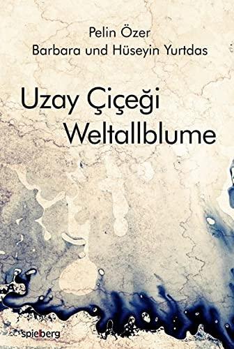 Uzay Çiçeği Weltallblume