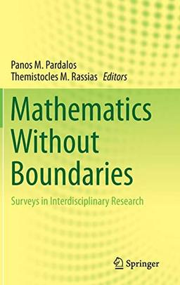 Mathematics Without Boundaries: Surveys in Interdisciplinary Research