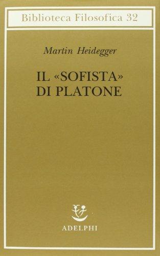 Il «Sofista» di Platone (Biblioteca filosofica)