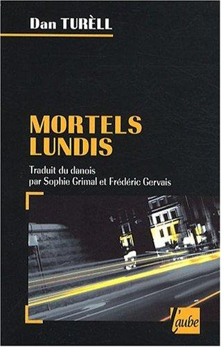 Mortels lundis