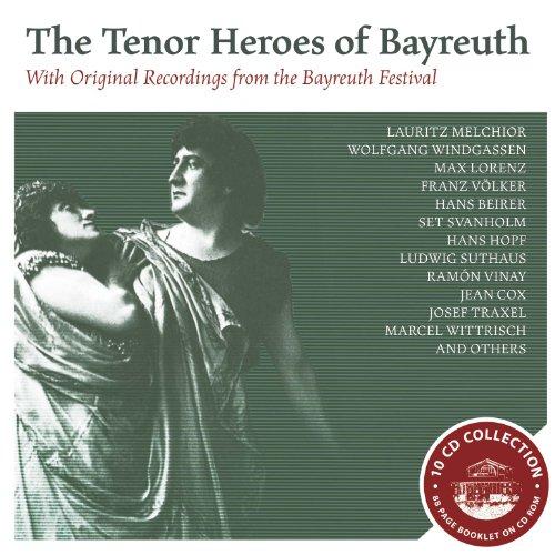 The Tenor Heroes of Bayreuth