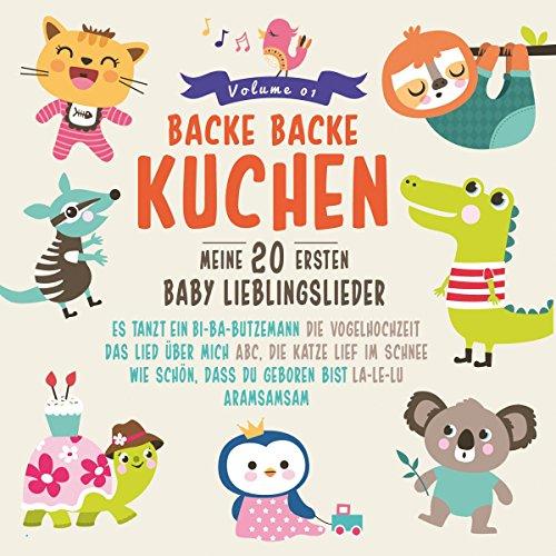 Backe Backe Kuchen (Meine 20 Ersten Baby Lieblings