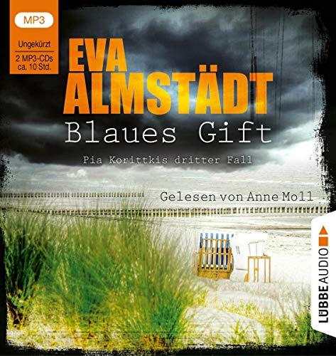 Blaues Gift: Pia Korittkis dritter Fall. Ungekürzt. (Kommissarin Pia Korittki, Band 3)