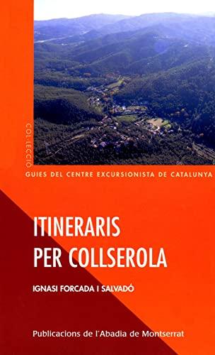 Itineraris per Collserola (Guies del Centre Excursionista de Catalunya, Band 3)