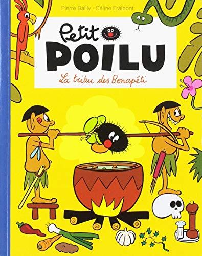 Petit Poilu. La tribu des Bonapéti