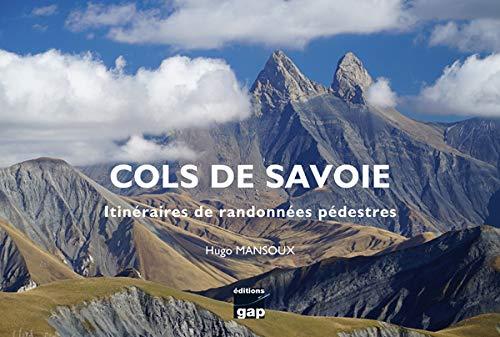 Cols de Savoie : itinéraires de randonnée pédestre