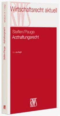 Arzthaftungsrecht: Neue Entwicklungslinien der BGH-Rechtsprechung