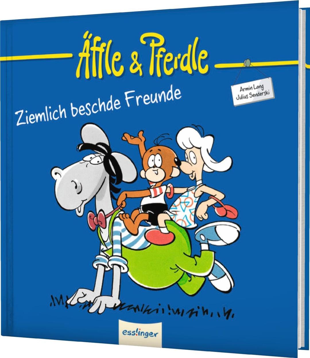 Äffle & Pferdle: Ziemlich beschde Freunde: Schwäbische Kult-Comics