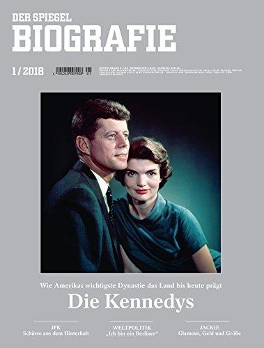 SPIEGEL Biografie 1/2018: Die Kennedys