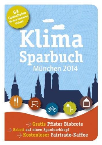 Klimasparbuch München 2014: Klima schützen & Geld sparen