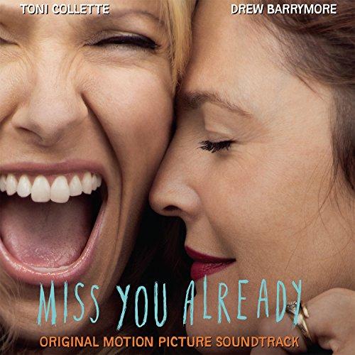 Ost: Miss You Already