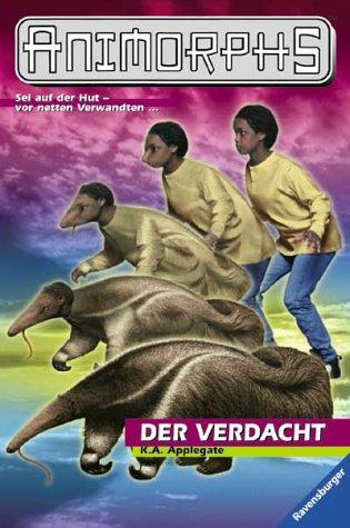 Animorphs, Bd.24, Der Verdacht