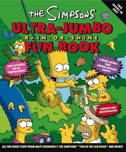 The Simpsons Ultra-Jumbo Rain-or-Shine Fun Book (Simpsons (Harper))