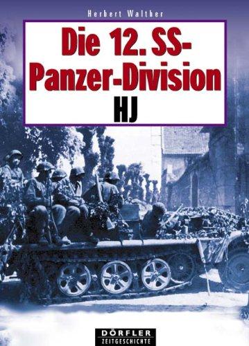 Die 12. SS-Panzerdivision HJ