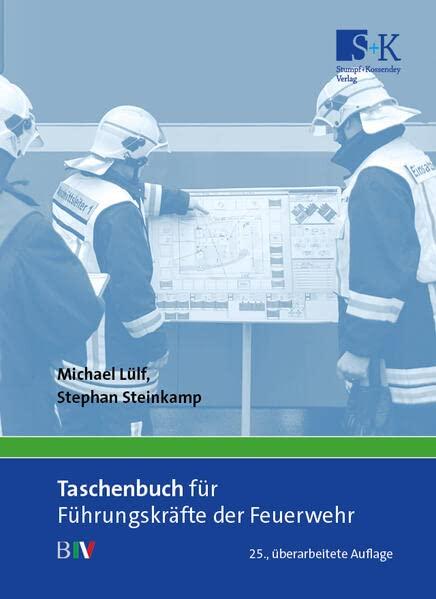 Taschenbuch für Führungskräfte der Feuerwehr: B IV