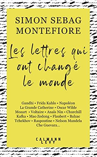 Les lettres qui ont changé le monde : Gandhi, Frida Kahlo, Napoléon, la Grande Catherine...