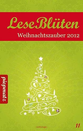 Weihnachtszauber 2012 (LeseBlüten)