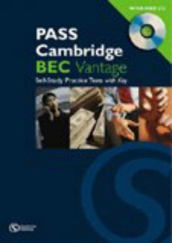 Pass Cambridge BEC Vantage Practice Test Book: Vantage Self-study Practice Tests