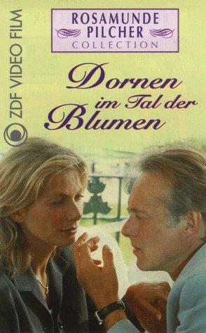 Dornen im Tal der Blumen - Rosamunde Pilcher [VHS]