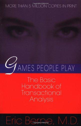 Games People Play: The basic handbook of transactional analysis.