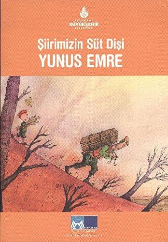 YUNUS EMRE ŞİİRİMİZİN SÜT DİŞİ