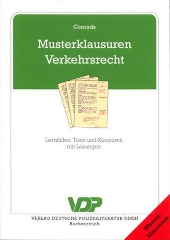 Musterklausuren Verkehrsrecht. Lernhilfen, Tests und Klausuren mit Lösungen