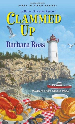 Clammed Up (Maine Clambake Mysteries)