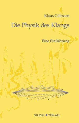 Die Physik des Klangs: Eine Einführung