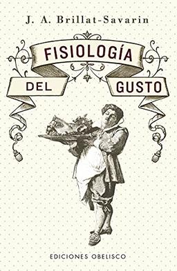 Fisiología del gusto (N.E.) (Salud y vida natural)