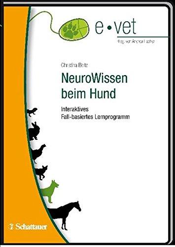 NeuroWissen beim Hund: Interaktives Fall-basiertes Lernprogramm (e.vet)