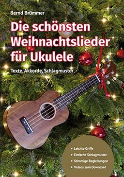 Die schönsten Weihnachtslieder für Ukulele: Texte, Akkorde, Schlagmuster