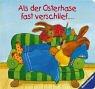 Als der Osterhase fast verschlief ...