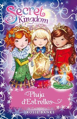 Pluja d'estrelles (Secret Kingdom, Band 55)